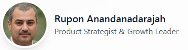 Rupon Anandanadarajah Product Strategist & Growth Leader